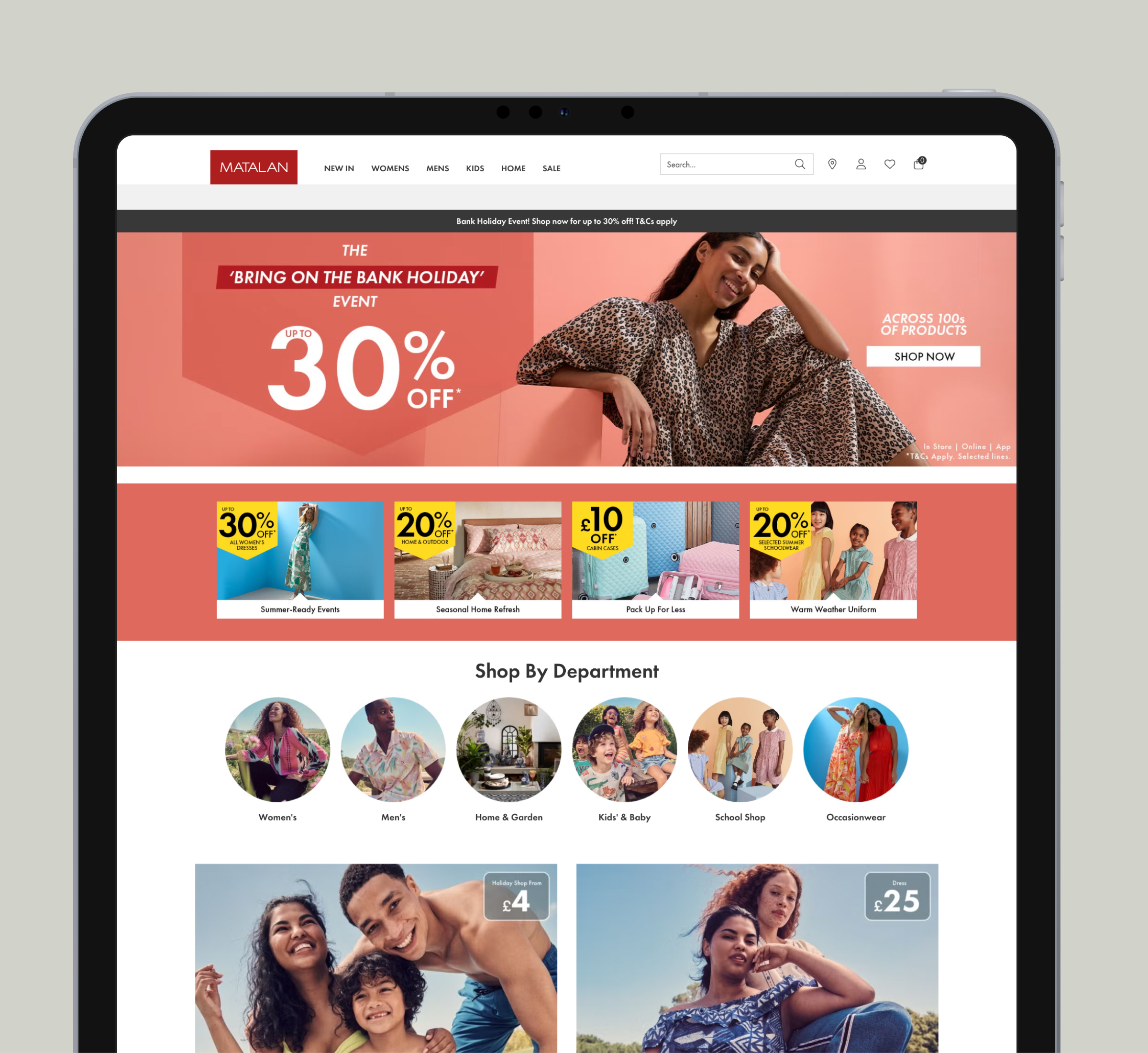 A tablet screen displaying the Matalan website homepage, featuring a 'Bring on the Bank Holiday' event with up to 30% off. Below the main banner, various promotional offers for different product categories are shown, including women's, men's, home & garden, and kids' items. The design is bright and inviting, with a focus on seasonal sales and department browsing.